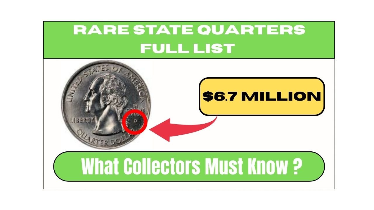 Rare State Quarters Worth Up to $6.7 Million
