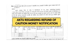 AKTU Regarding Refund Of Caution Money Notification