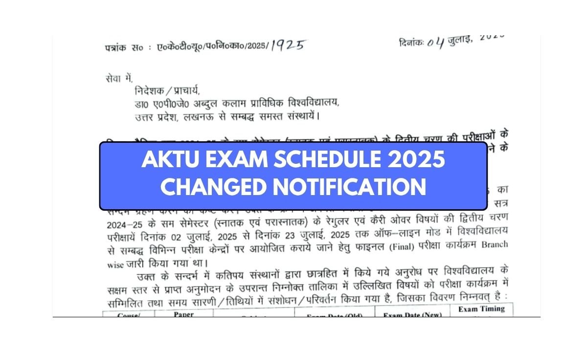 AKTU Exam Schedule 2025 Changed Notification