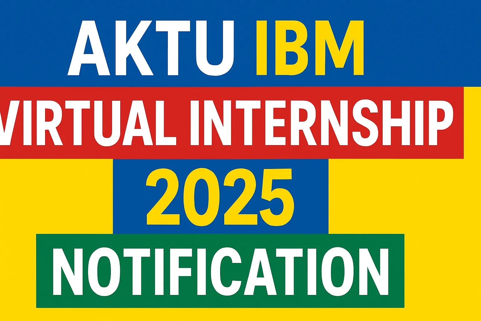 AKTU IBM Virtual Internship 2025 Notification