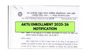 AKTU Enrollment Notification 2025-26