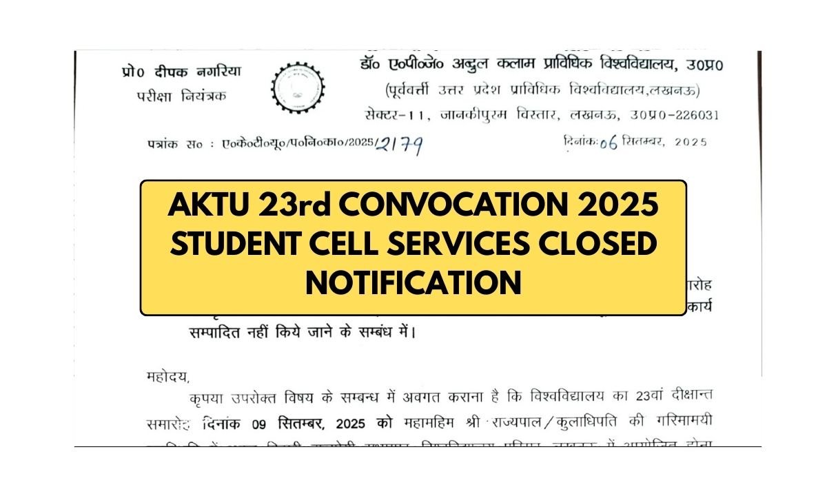 AKTU 23rd Convocation 2025: Student Cell Services