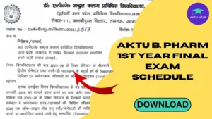 AKTU B. Pharm 1st Year Final Exam Schedule