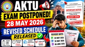 AKTU Revised Exam Schedule 2026 Released