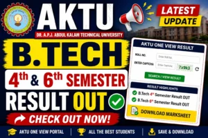 AKTU B.Tech 4th & 6th Semester Result 2026